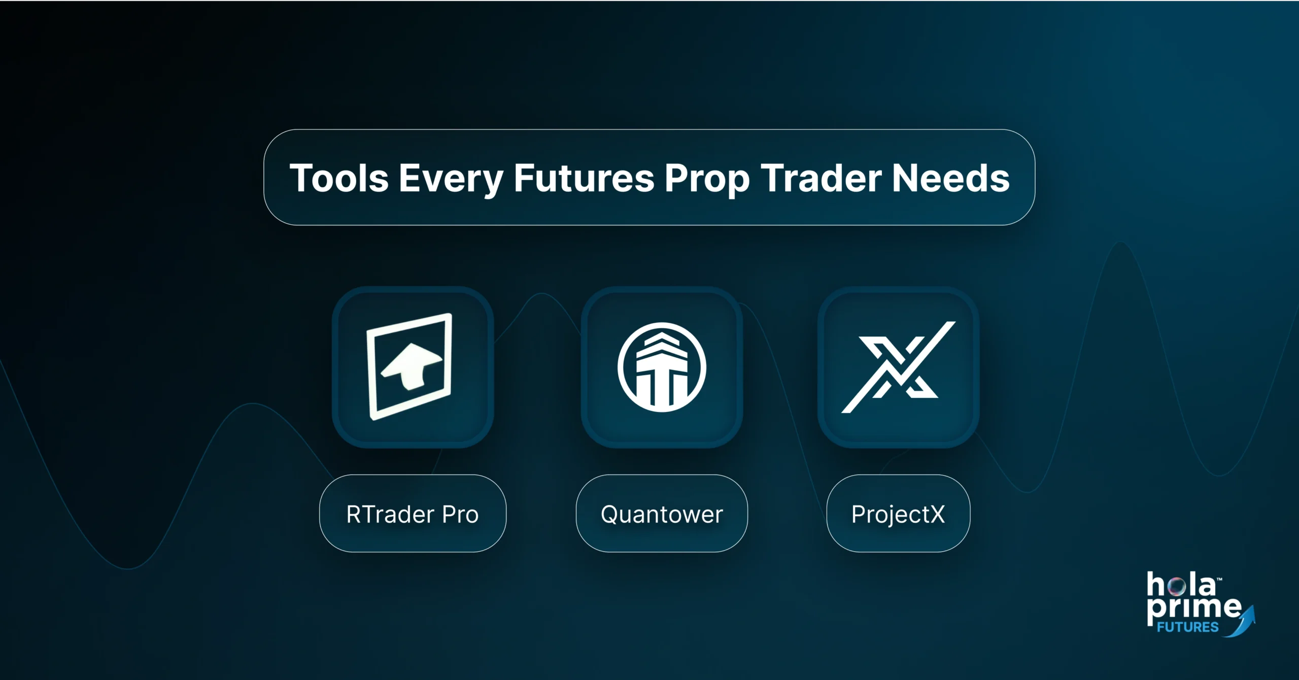This image is about “Tools Every Futures Prop Trader Needs.” It showcases three important software platforms that are recommended for trading success. These tools are displayed visually as icons. The first is RTrader Pro, which is a powerful and professional platform used to place and manage trades. The second is Quantower, a flexible trading application that offers advanced charting and analysis features. The third is ProjectX, which appears to be either a custom-built or proprietary tool developed for added support in trading. This image emphasizes that the right tools are essential to execute trades efficiently and to stay competitive in fast-moving futures markets.