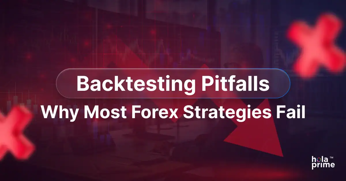 Backtesting Pitfalls: Why Most Forex Strategies Fail