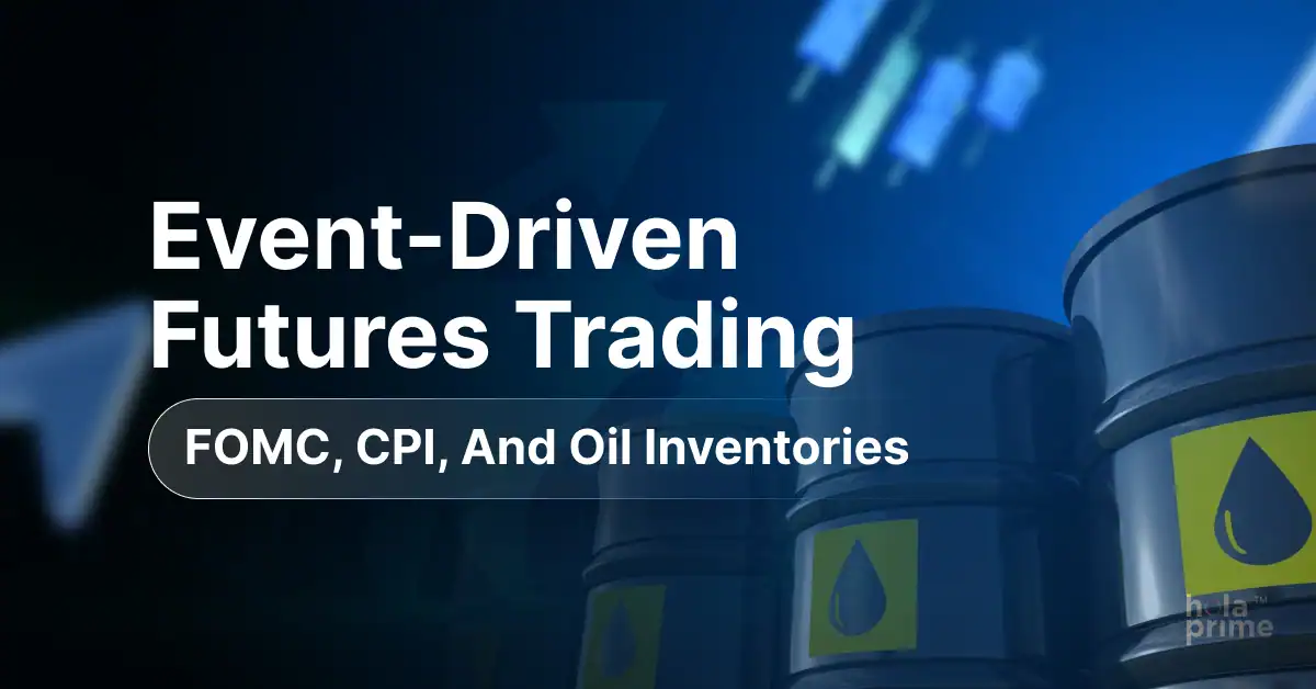 Event-Driven Futures Trading: FOMC, CPI, and Oil Inventories