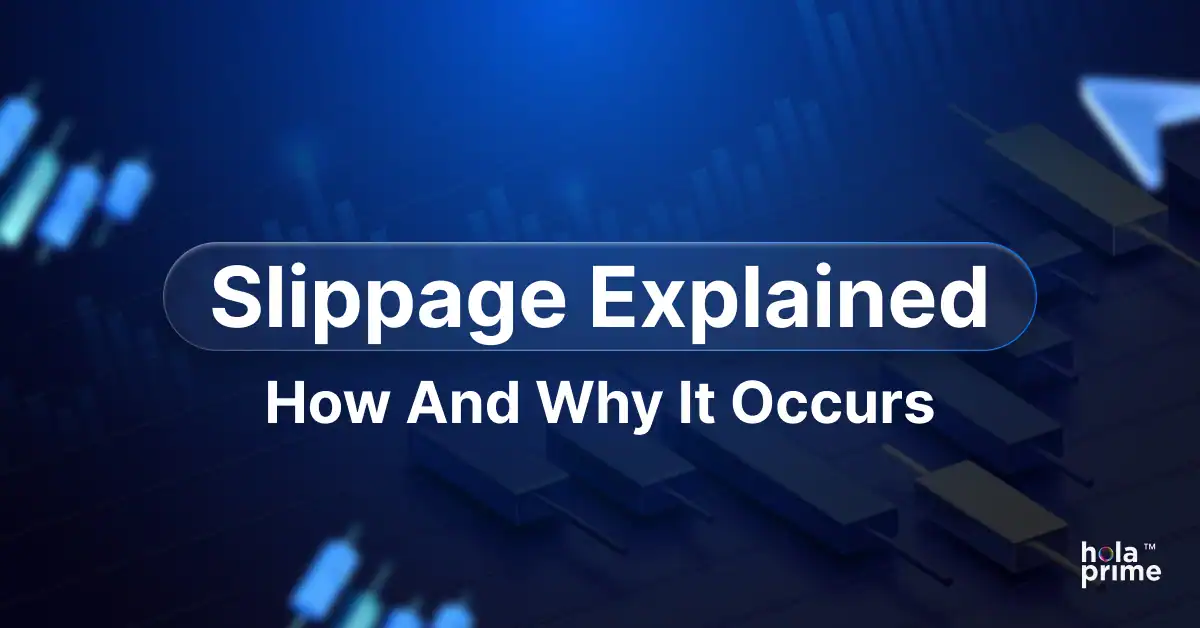 Slippage Explained: How and Why It Occurs