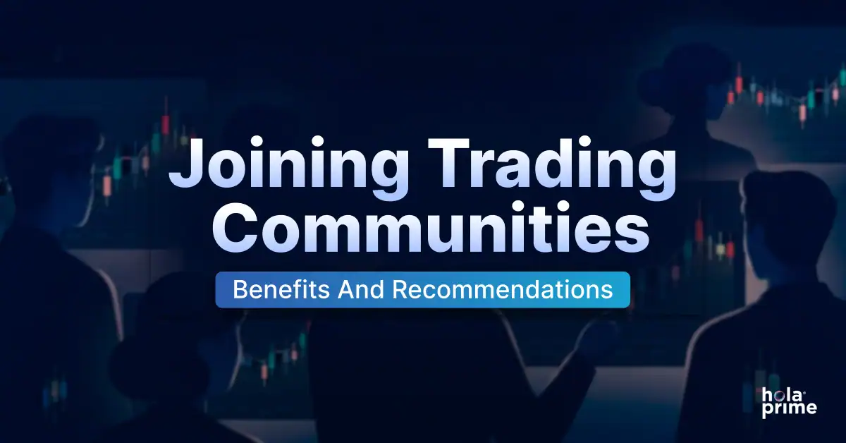 Joining Trading Communities: Benefits and Recommendations